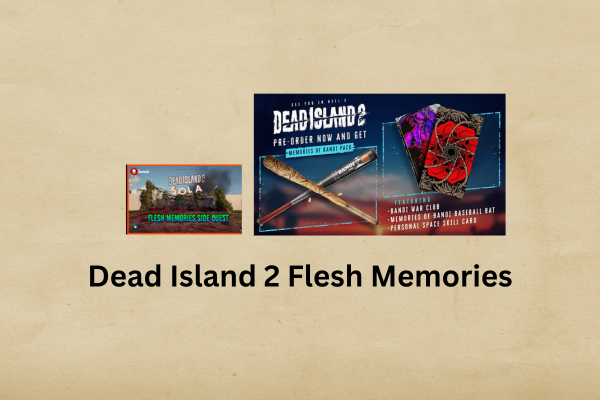 Dead-Island-2-Flesh-Memories Dead Island 2 Flesh Memories: How Does the Gore System REALLY Work?